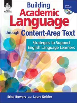 cover image of Building Academic Language through Content-Area Text: Strategies to Support English Language Learners